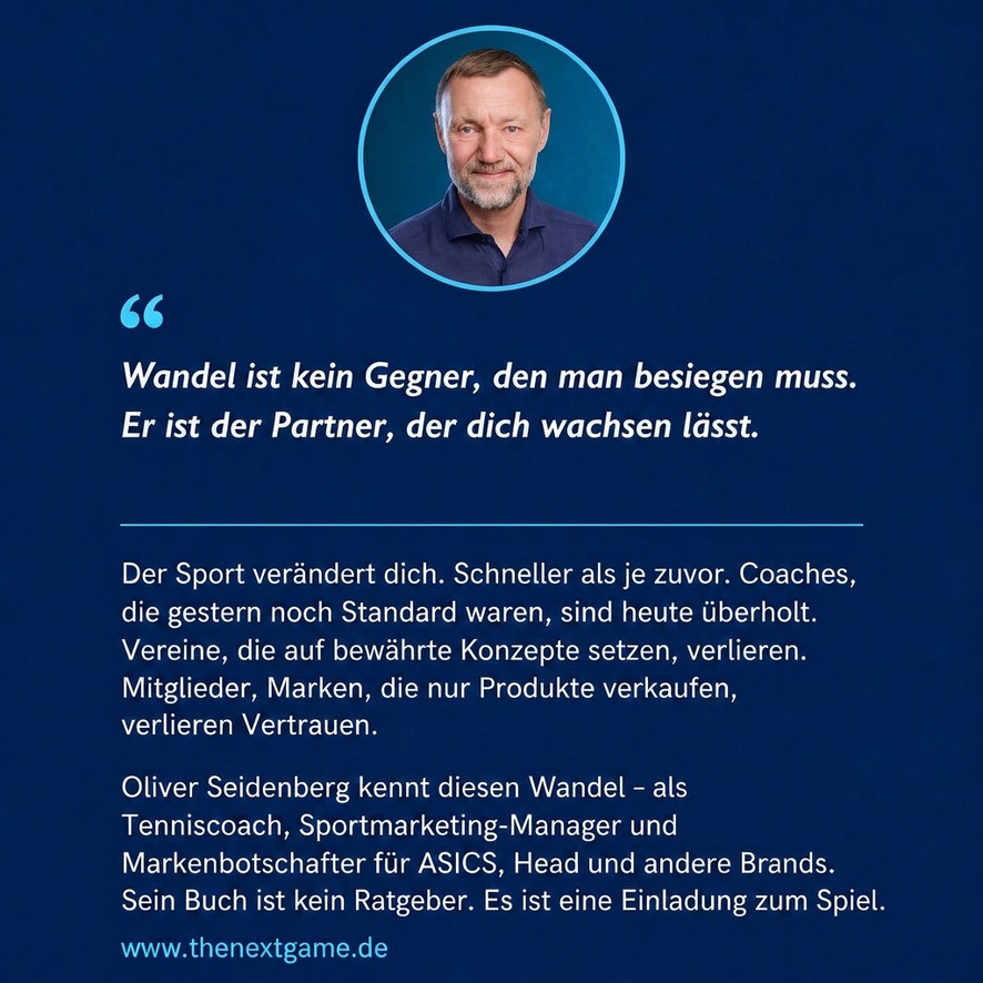 Wandel ist kein Gegner, den man besiegen muss. Er ist der Partner, der dich wachsen lässt. — Oliver Seidenberg